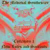 The Synthesizer - The Medieval Synthesizer: Collection 1 - New Lutes and Sackbuts